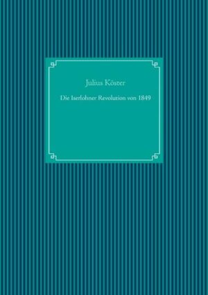 Die Iserlohner Revolution von 1849 | Bundesamt für magische Wesen