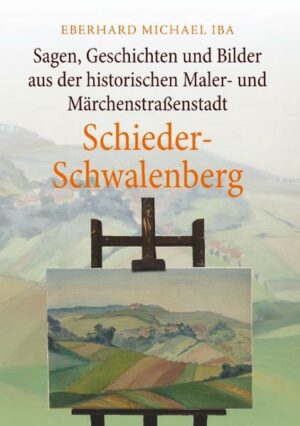Sagen, Geschichten und Bilder aus der historischen Maler- und Märchenstraßenstadt Schieder-Schwalenberg | Bundesamt für magische Wesen
