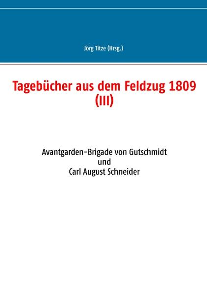 Tagebücher aus dem Feldzug 1809 (III) | Bundesamt für magische Wesen