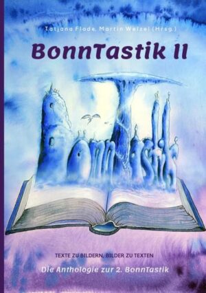 BonnTastik II. Bilder zu Texten - Texte zu Bildern ist die Anthologie zur Fortsetzung des gemeinsamen Projekts des Künstlers Martin Welzel mit Autorinnen und Autoren der BVjA Regionalgruppe Bonn und Gästen. Die Autoren ließen sich von dem Maler für phantastische Kunst zu Geschichten inspirieren und umgekehrt.