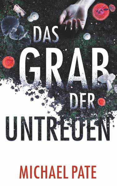 Das Grab der Untreuen | Michael Pate