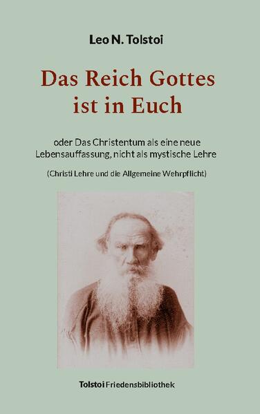 Das Reich Gottes ist in Euch | Leo N. Tolstoi