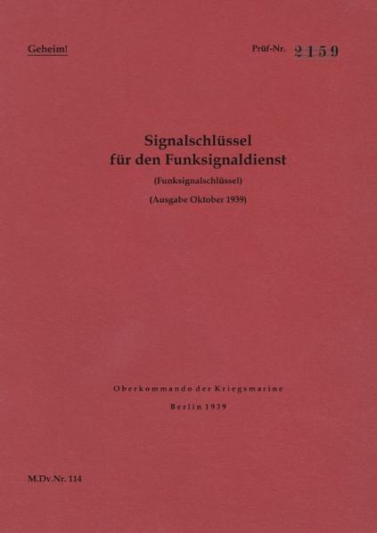 M.Dv.Nr. 114 Signalschlüssel für den Funksignaldienst (Funksignalschlüssel) - Geheim | Bundesamt für magische Wesen