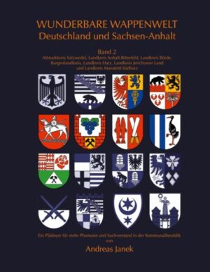 Wunderbare Wappenwelt Deutschland und Sachsen-Anhalt Band 2 | Bundesamt für magische Wesen