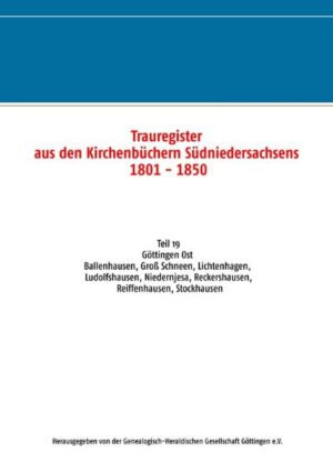 Trauregister aus den Kirchenbüchern Südniedersachsens 1801 - 1850 | Bundesamt für magische Wesen