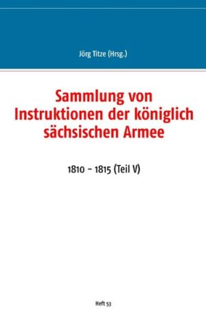 Sammlung von Instruktionen der königlich sächsischen Armee | Bundesamt für magische Wesen