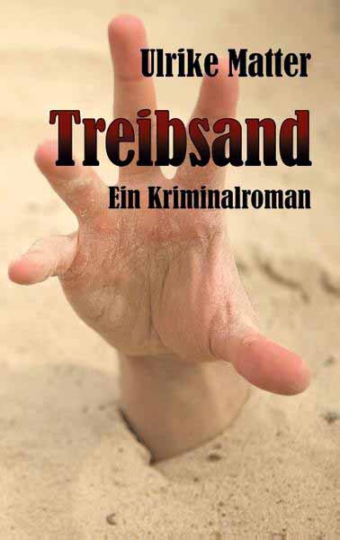 Treibsand | Ulrike Matter