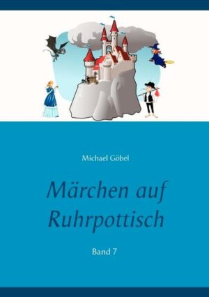 Märchen auf Ruhrpottisch | Bundesamt für magische Wesen