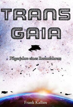 Trans Gaia: Pilgerjahre eines Raumfahrers | Bundesamt für magische Wesen