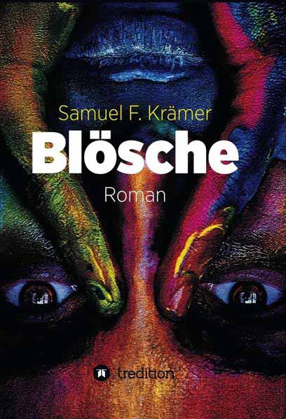 Blösche - Das Böse kommt nicht vom Teufel | Samuel F. Krämer