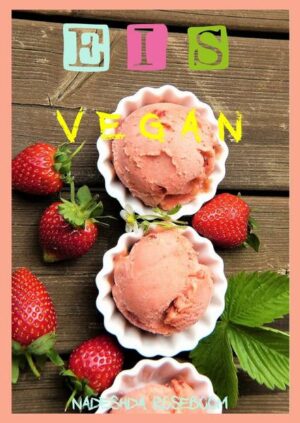 Vegane Eisideen und leckere Rezepte für heiße Sommertage. Mit Eismaschine oder selbstgemacht. Einfache und originelle Rezepte für sensationellen Eisgeschmack, Vanilleeis, Schokoladeneis, Mango-Eis, Ingwer-Orangen-Eis, Matcha-Eis, Basilikum-Eis, Kurkuma-Eis und viele mehr. Alles hundert Prozent vegan und ohne tierische Zusatzstoffe. Einfach Schritt für Schritt erklärt.