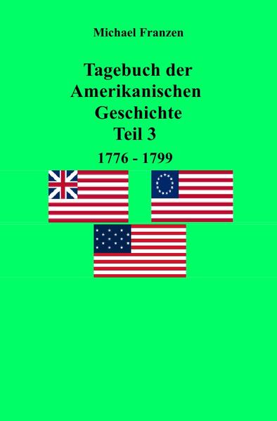 Tagebuch der Amerikanischen Geschichte Teil 3