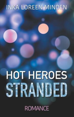 Hot Heroes: Stranded | Bundesamt für magische Wesen
