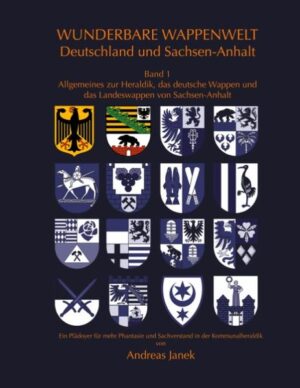 Wunderbare Wappenwelt Deutschland und Sachsen-Anhalt Band 1 | Bundesamt für magische Wesen