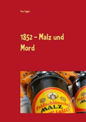 1852 - Malz und Mord Krimikochbuch Feldschlösschen | Tina Segler