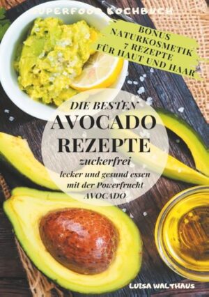 Bist du auf der Suche nach tollen, abwechslungsreichen Avocado Rezepten? Probierst du gern neue Rezepte aus? Diese Rezepte Sammlung zur Powerfrucht Avocado enthält eine bunte Mischung an Anleitungen, wie du Avocados zubereiten und genießen kannst. Alle Rezepte sind zuckerfrei (frei von Industriezucker) und bei Bedarf mit einer gesunden, natürlichen Alternative zum Süßen der Speisen versehen. Eingeteilt in Dips, Guacamole, Vorspeisen, Salate, warme Gerichte, Suppen, Smoothies und Desserts, mit vielen veganen und vegetarischen Rezepten, bietet dir das Buch ein paar wundervolle Ideen, dieses besondere Lebensmittel in deinen Alltag zu integrieren. Die Avocado stellt mit ihrer Vielzahl an gesunden Fetten und Nährstoffen ein echtes Superfood dar und kann zu vielen Anlässen oder als Abwechslung im täglichen Einerlei eine gute Möglichkeit sein, sich gesund zu ernähren. Viel Spaß beim Nachkochen und zauberhaftes Gelingen! GUTEN APPETIT! - ALS BONUS ERHÄLTST DU 7 SCHÖNHEITSREZEPTE - WIE DU DIE AVOCADO FÜR HAUT UND HAAR ALS NATÜRLICHE PFLEGE NUTZEN KANNST, SCHNELL UND EINFACH SELBST GEMACHT.