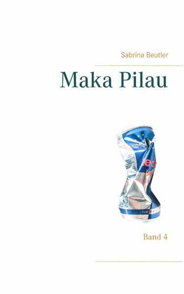 Maka Pilau Band 4 | Sabrina Beutler