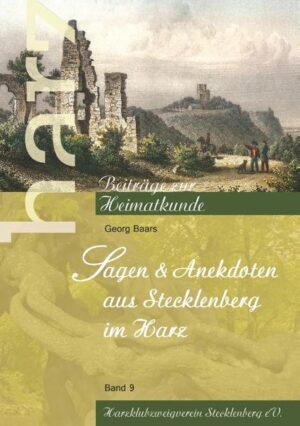 Sagen und Anekdoten aus Stecklenberg im Harz | Bundesamt für magische Wesen