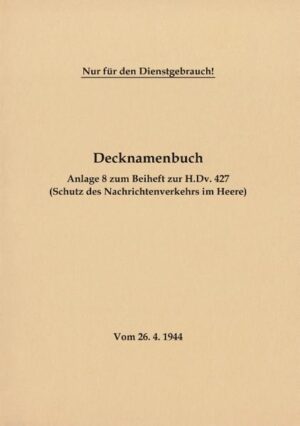 Decknamenbuch - Anlage 8 zum Beiheft zur H.Dv. 427 (Schutz des Nachrichtenverkehrs im Heere) | Bundesamt für magische Wesen