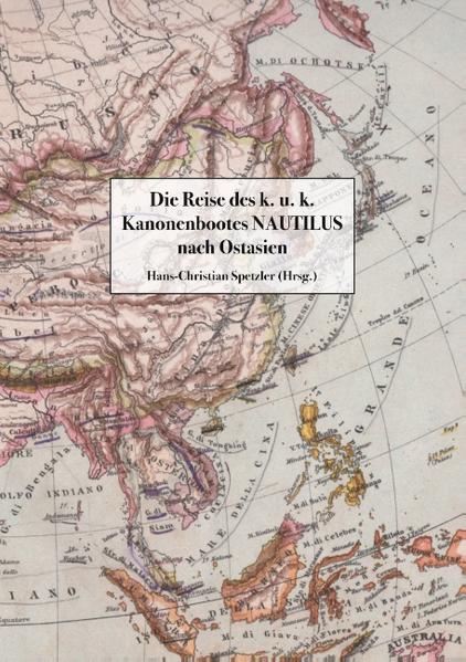 Die Reise des k. u. k. Kanonenbootes Nautilus nach Ostasien | Bundesamt für magische Wesen