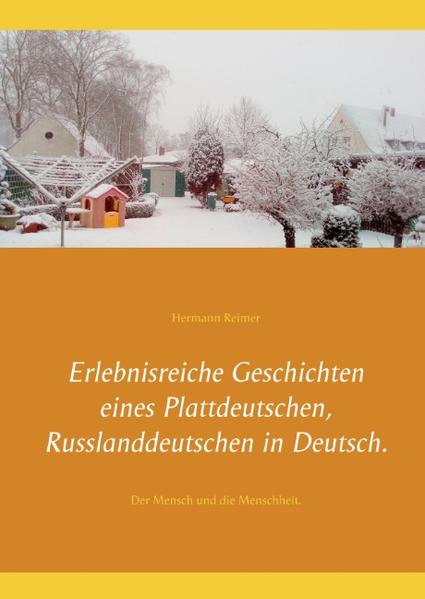 Der Titel BEANSPRUCHT die Sprache und Ausdrucksweise eines Plattdeutschen aus dem fernen Osten, geprägt von Direktheit und seltsamen kulturellen - regionalen Eigenschaften, zwischen Königsberg. Ukraine,Süd Ural, Sibirien.