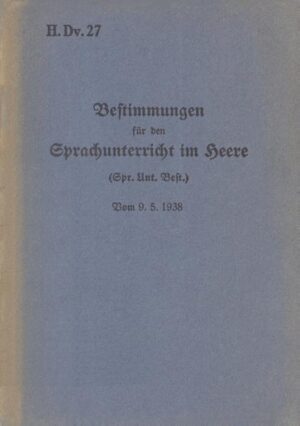 H.Dv. 27 Bestimmungen für den Sprachunterricht im Heere | Bundesamt für magische Wesen