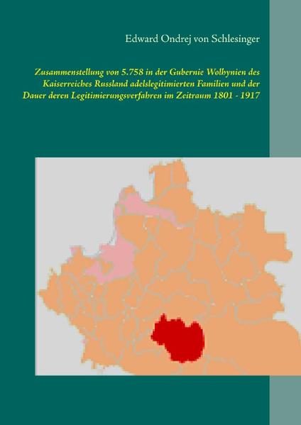 Zusammenstellung von 5.758 in der Gubernie Wolhynien des Kaiserreiches Russland adelslegitimierten Familien und der Dauer deren Legitimierungsverfahren im Zeitraum 1801 - 1917 | Bundesamt für magische Wesen