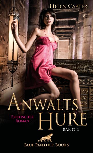 - AnwaltsHure Band 2 - Eine Hure aus Leidenschaft, ein charismatischer Anwalt und ein egozentrischer Sohn ... … Die spannende Fortsetzung von Reichtum, Sex, Zuneigung, Wollust, Eifersucht, Liebe und dem ältesten Gewerbe der Welt. Lesen Sie, wie es mit