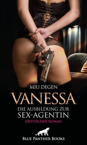 Vanessa hat ein schlimmes Verbrechen begangen. Doch anstatt zu lebenslanger Haft verurteilt zu werden, wird sie vom BND angeheuert und soll für die Regierung arbeiten. Sie nimmt das Angebot an. Die Ausbildung zur Agentin ist hart - wären da nicht ihre heimlichen sexuellen Eskapaden mit Vorgesetzten und anderen Anwärtern. Vanessa nutzt jede Chance, um einen Mann oder auch eine Frau zu verführen und sie alle zu ihrem Lustobjekt zu machen ...Diese Ausgabe ist vollständig, unzensiert und enthält keine gekürzten erotischen Szenen.