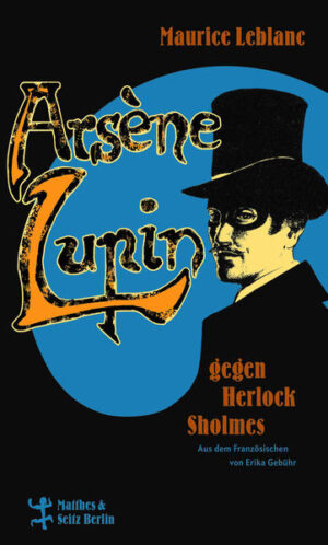 Arsène Lupin gegen Herlock Sholmes | Bundesamt für magische Wesen