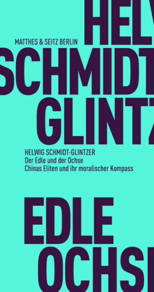 Der Edle und der Ochse | Helwig Schmidt-Glintzer