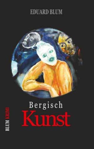 Bergisch Kunst 2. Neuauflage | Eduard Blum