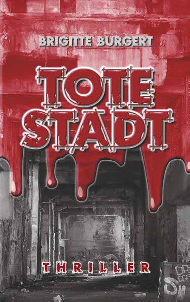 Tote Stadt | Brigitte Burgert