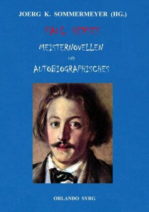 Paul Heyses vier Meisternovellen. Seine Jugenderinnerungen und Bekenntnisse bieten Beschreibungen berühmter Männer sowie literarische Porträts seiner Freunde: u. a. Adolph Menzel, Emanuel Geibel, Theodor Fontane, Hermann Kurz, Ernst Wichert, Ludwig Laistner. Episoden und Eskapaden. Berlin, Rom, München. Bericht und Beurteilung des 19. Jahrhunderts.