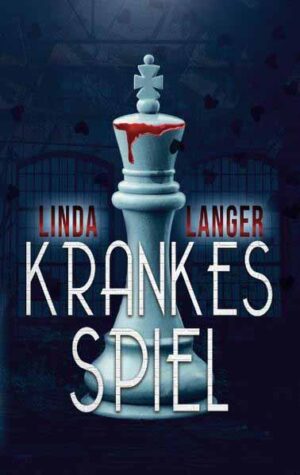 Krankes Spiel | Linda Langer