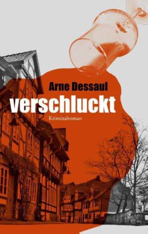 Verschluckt | Arne Dessaul