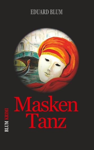 Masken Tanz Roman aus dem Mittelalter | Eduard Blum