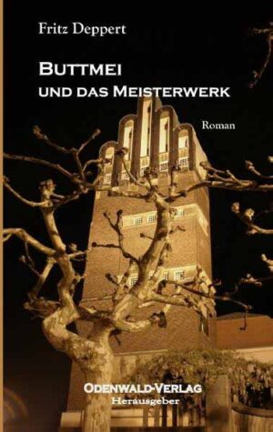 Buttmei und das Meisterwerk | Fritz Deppert