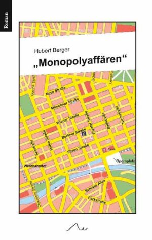 Monopolyaffären | Hubert Berger