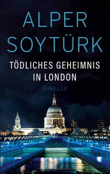 Tödliches Geheimnis in London | Alper Soytürk