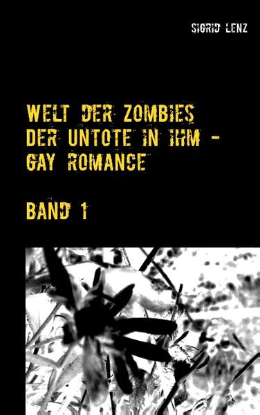 Welt der Zombies: Der Untote in ihm - Gay Romance | Bundesamt für magische Wesen