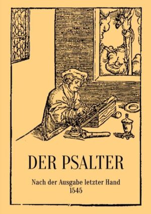 "Der Psalter hat vor andern Büchern der heiligen Schrift die Tugend an sich, daß er nicht allein allerlei Gutes lehret und Exempel vorlegt, sondern auch aufs allerfeinste mit auserwählten Worten zeiget und weiset, wie man Gottes Gebote solle halten und erfüllen