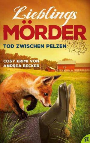 Lieblingsmörder Tod zwischen Pelzen | Andrea Becker