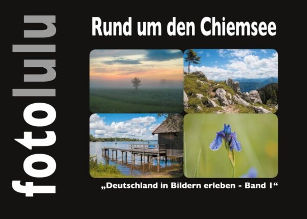 Rund um den Chiemsee Deutschland in Bildern erleben - Band 1 "Lass Bilder sprechen." Getreu diesem Motto habe ich die Fotos weder beschrieben noch mit Ortsangaben versehen. Es geht nicht darum was der Fotograf gesehen hat, sondern um die Wirkung auf den Betrachter. Ich möchte Sie in ferne Welten verführen, ohne ihre Phantasie und Interpretation zu beeinflussen. Ich möchte, dass Sie die Welt mit ihren Augen sehen. Genießen Sie die eingefangenen Momente und starten Sie ihre Reise nach Bayern, rund um den Chiemsee. fotolulu