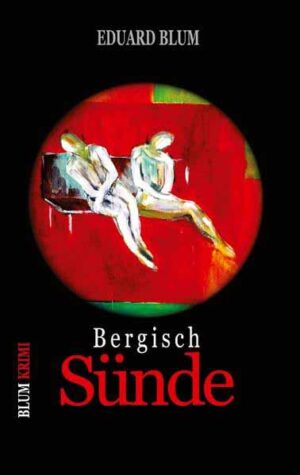 Bergisch Sünde | Eduard Blum