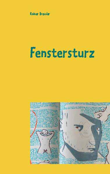 Fenstersturz Krimi-Satire | Rainer Bressler