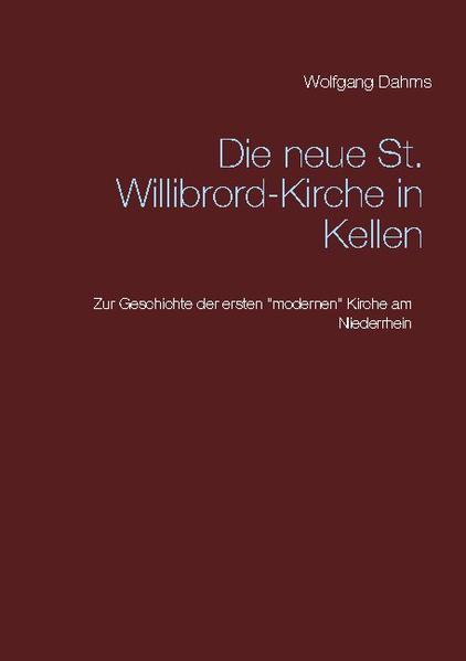 Die neue St. Willibrord-Kirche in Kellen | Bundesamt für magische Wesen