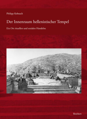 Der Innenraum hellenistischer Tempel | Philipp Kobusch