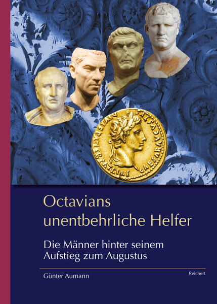 Octavians unentbehrliche Helfer | Günter Aumann