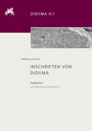 Inschriften von Didyma | Wolfgang Günther, Rudolf Haensch